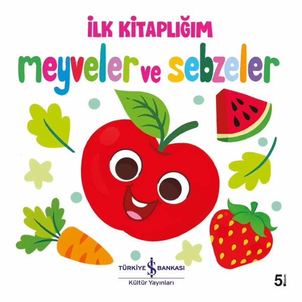 Cover of Meyveler ve Sebzeler – İlk Kitaplığım