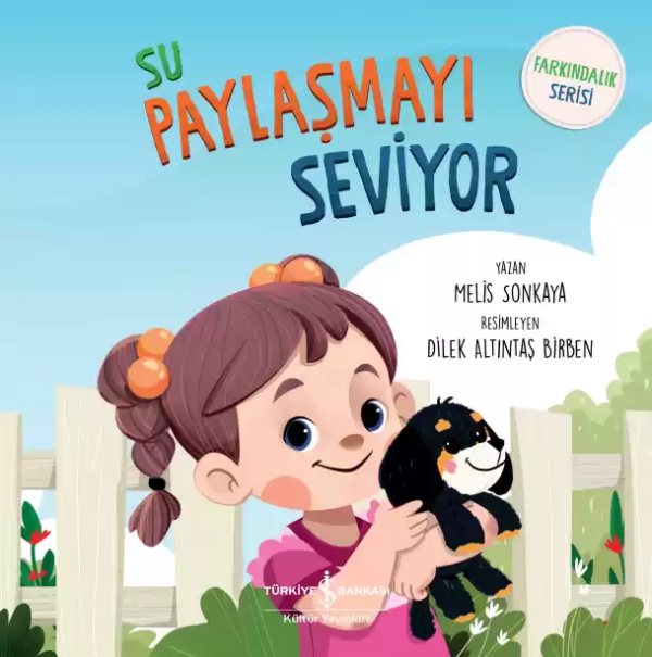 Cover of Su Paylaşmayı Seviyor – Farkındalık Serisi