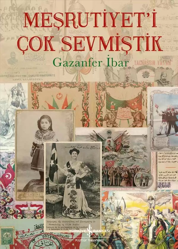 Cover of Meşrutiyet’i Çok Sevmiştik – Sert Kapak