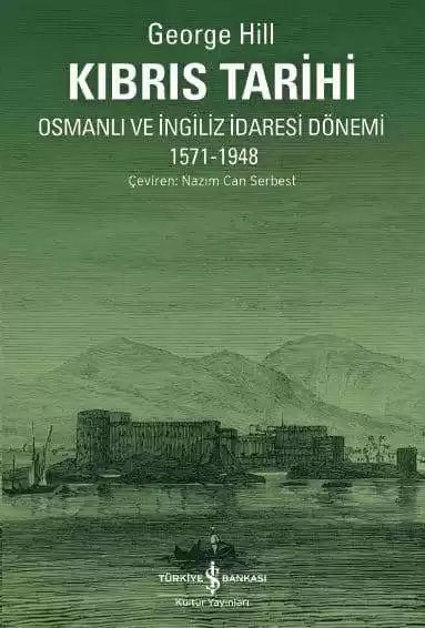 Cover of Kıbrıs Tarihi – Osmanlı ve İngiliz İdaresi Dönemi 1571-1948