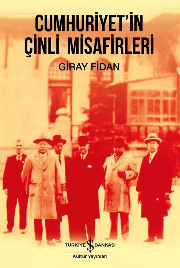 Cover of Cumhuriyet’in Çinli Misafirleri