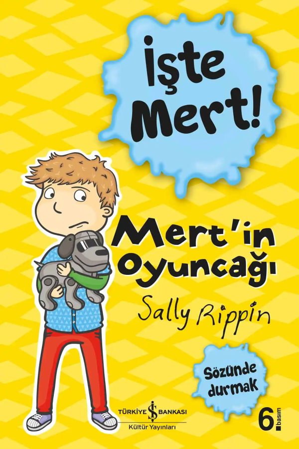 Cover of İşte Mert! – Mert’in Oyuncağı – Sözünde Durmak