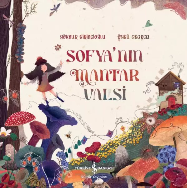Cover of Sofya’nın Mantar Valsi