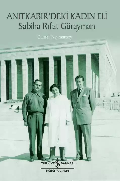 Cover of Anıtkabir’deki Kadın Eli – Sabiha Rıfat Gürayman