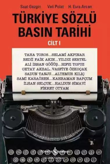 Cover of Türkiye Sözlü Basın Tarihi Cilt I