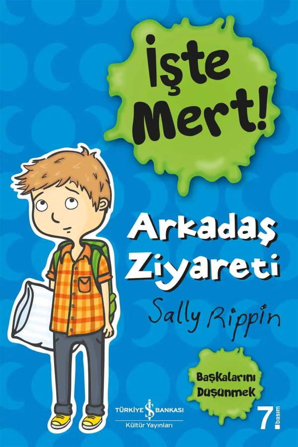 Cover of İşte Mert! – Arkadaş Ziyareti – Başkalarını Düşünmek