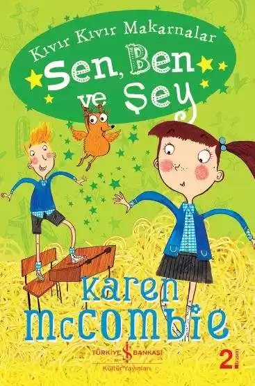 Cover of Sen, Ben ve Şey – Kıvır Kıvır Makarnalar