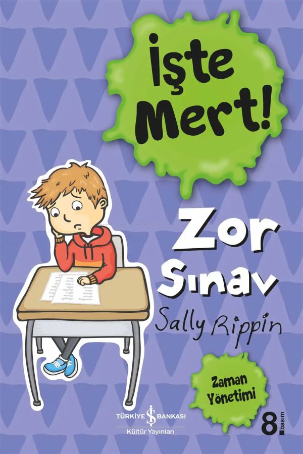 Cover of İşte Mert ! – Zor Sınav – Zaman Yönetimi