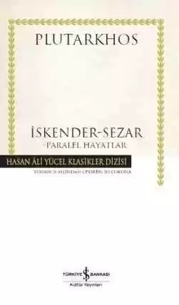 Cover of İskender – Sezar – Paralel Hayatlar – Ciltli