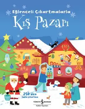 Cover of Eğlenceli Çıkartmalarla Kış Pazarı