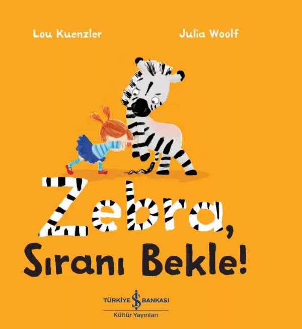 Cover of Zebra, Sıranı Bekle!