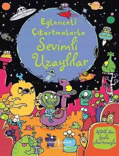 Cover of Eğlenceli Çıkartmalarla Sevimli Uzaylılar