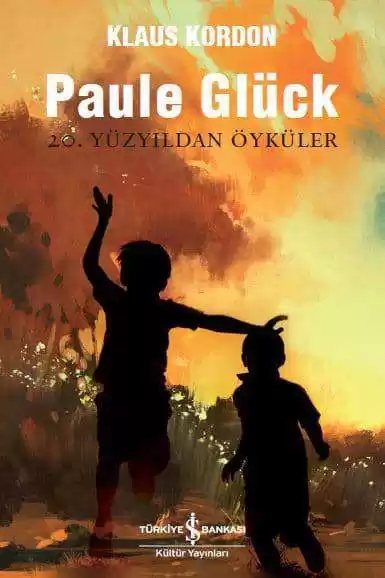 Cover of Paule Glück 20. Yüzyıldan Öyküler