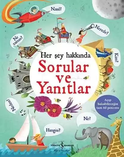 Cover of Her Şey Hakkında Sorular ve Yanıtlar – Harika Bilim Serisi