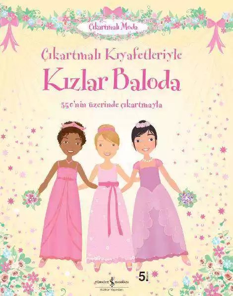 Cover of Çıkartmalı Kıyafetleriyle Kızlar Baloda