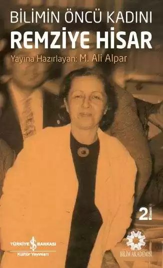 Cover of Bilimin Öncü Kadını Remziye Hisar