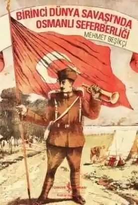Cover of Birinci Dünya Savaşı’nda Osmanlı Seferberliği