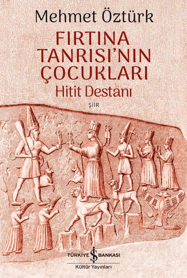 Cover of Fırtına Tanrısı’nın Çocukları – Hitit Destanı – Şiir