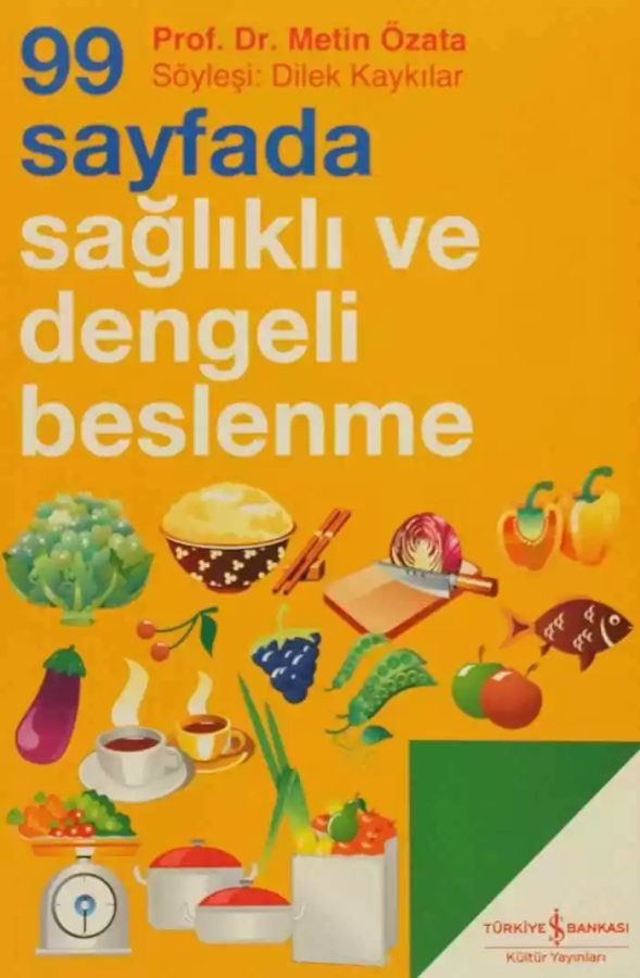 Cover of 99 Sayfada Sağlıklı ve Dengeli Beslenme