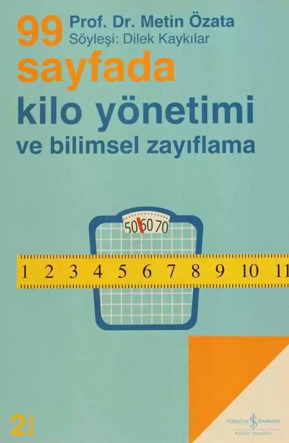 Cover of 99 Sayfada Kilo Yönetimi ve Bilimsel Zayıflama