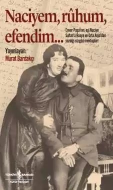 Cover of Naciyem, rûhum, efendim… – Ciltli