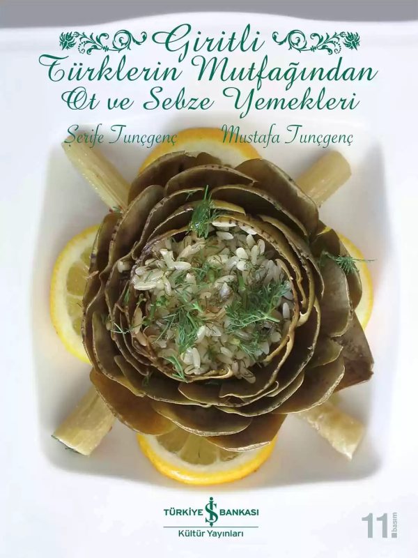 Cover of Giritli Türklerin Mutfağından Ot ve Sebze Yemekleri