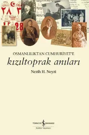 Cover of Kızıltoprak Anıları – Osmanlılıktan Cumhuriyet’e