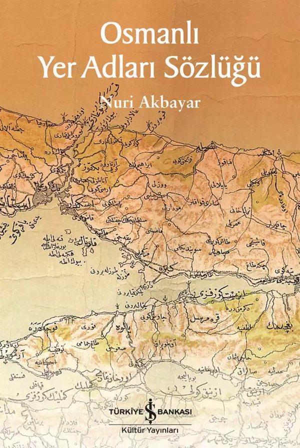 Cover of Osmanlı Yer Adları Sözlüğü