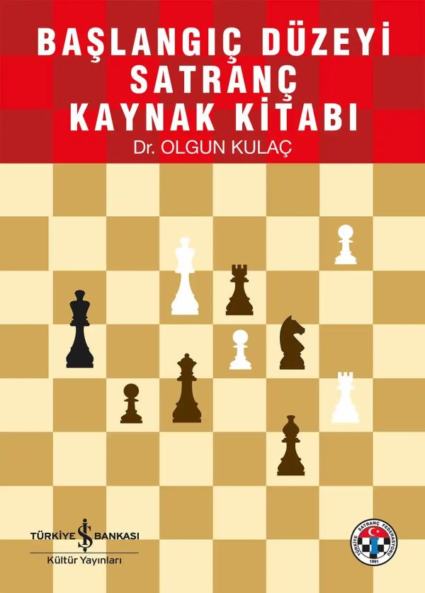 Cover of Başlangıç Düzeyi Satranç Kaynak Kitabı