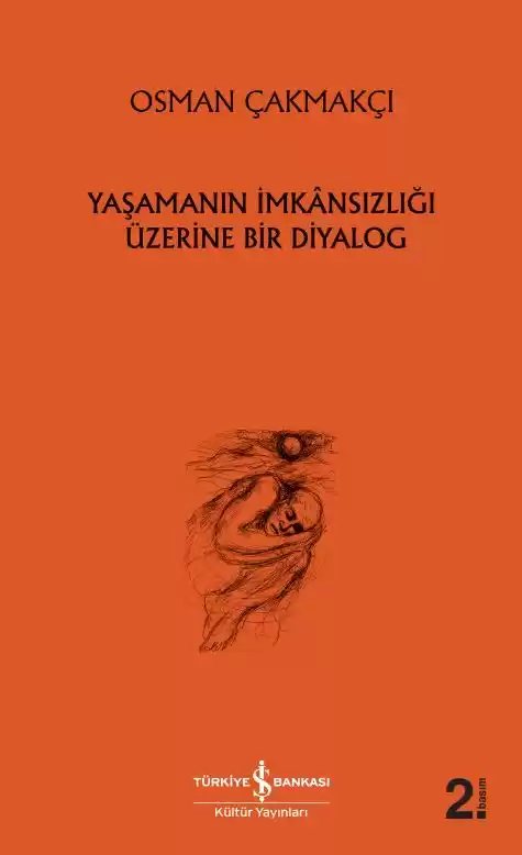 Cover of Yaşamanın İmkânsızlığı Üzerine Bir Diyalog