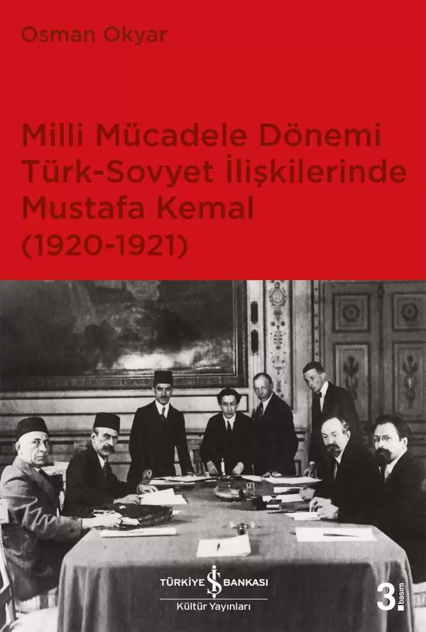 Cover of Milli Mücadele Dönemi Türk-Sovyet İlişkilerinde Mustafa Kemal (1920-1921)