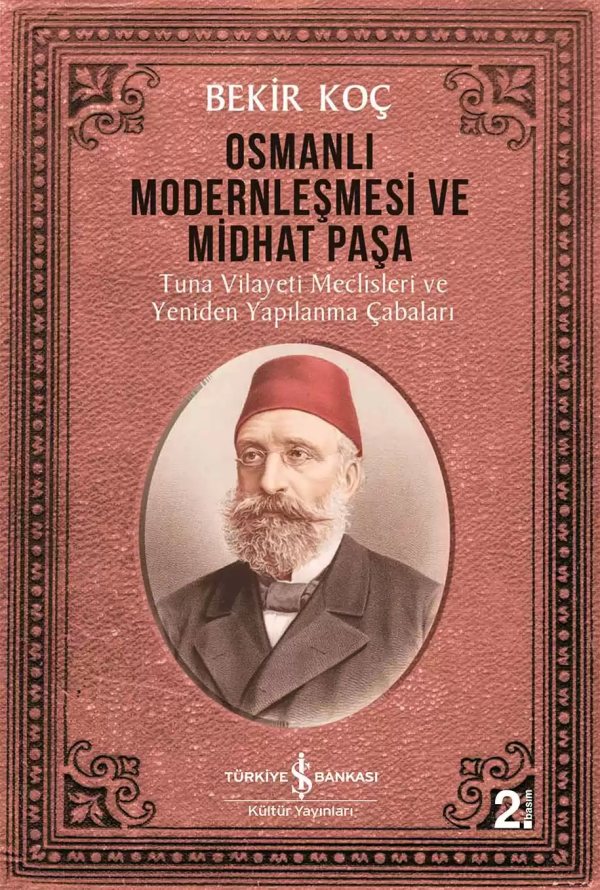 Cover of Osmanlı Modernleşmesi ve Midhat Paşa