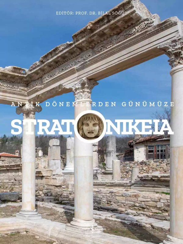 Cover of Stratonikeia – Antik Dönemlerden Günümüze – Sert Kapak