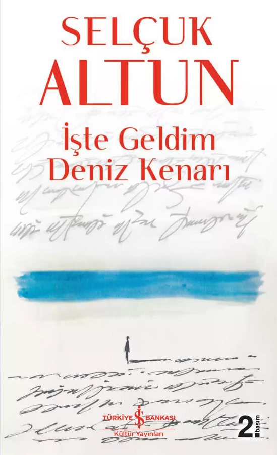 Cover of İşte Geldim Deniz Kenarı
