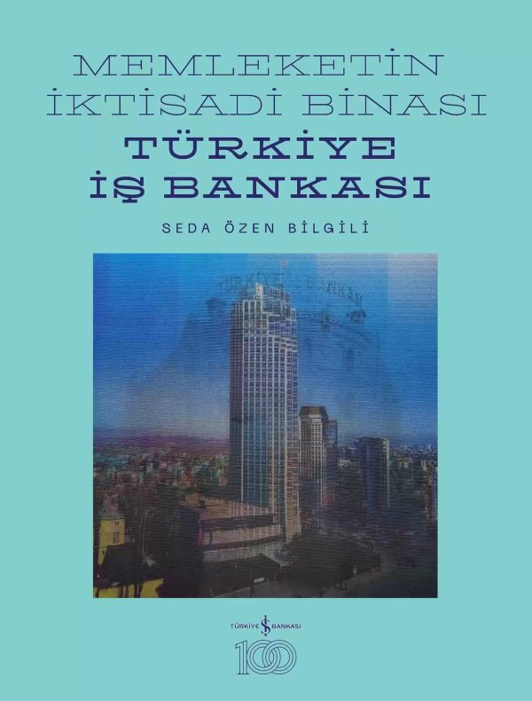 Cover of Memleketin İktisadi Binası – Türkiye İş Bankası – Sert Kapak