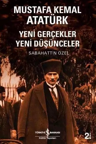Cover of Mustafa Kemal Atatürk – Yeni Gerçekler Yeni Düşünceler
