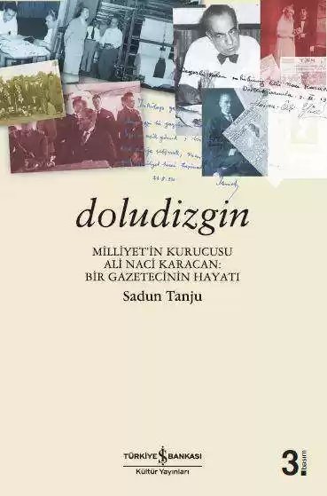 Cover of Doludizgin – Milliyet’in Kurucusu Ali Naci Karacan: Bir Gazetecinin Hayatı
