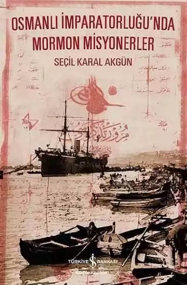 Cover of Osmanlı İmparatorluğu’nda Mormon Misyonerler