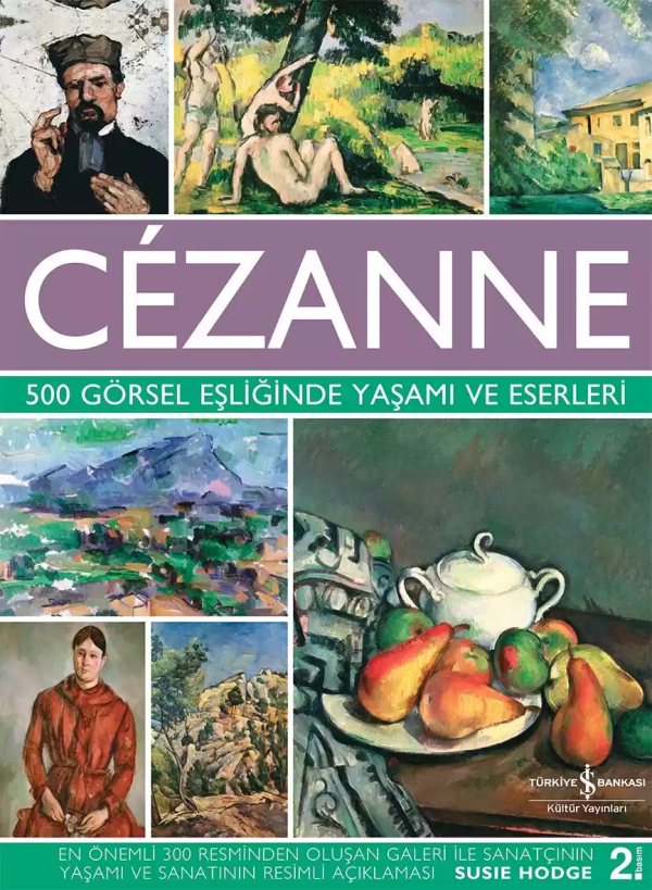 Cover of Cézanne – 500 Görsel Eşliğinde Yaşamı ve Eserleri