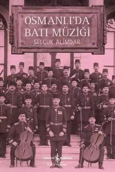 Cover of Osmanlı’da Batı Müziği