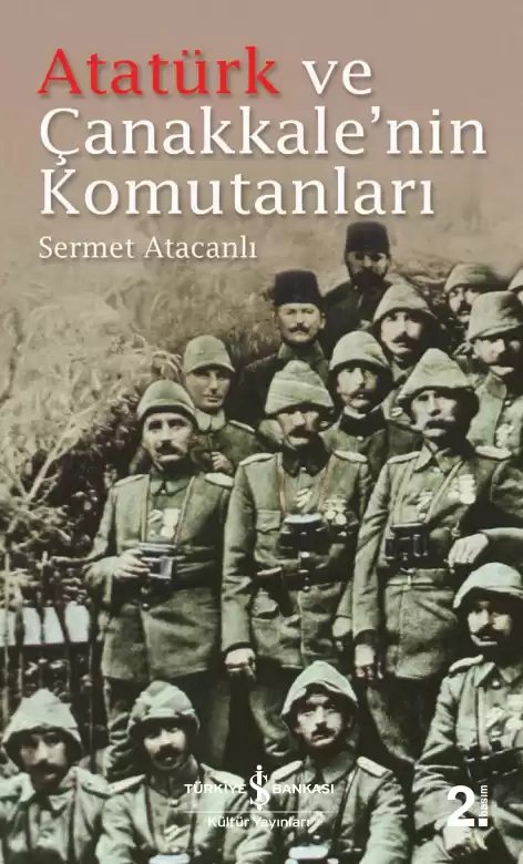 Cover of Atatürk ve Çanakkale’nin Komutanları