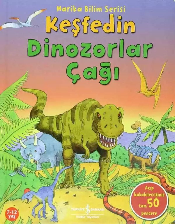 Cover of Keşfedin Dinozorlar Çağı – Harika Bilim Serisi