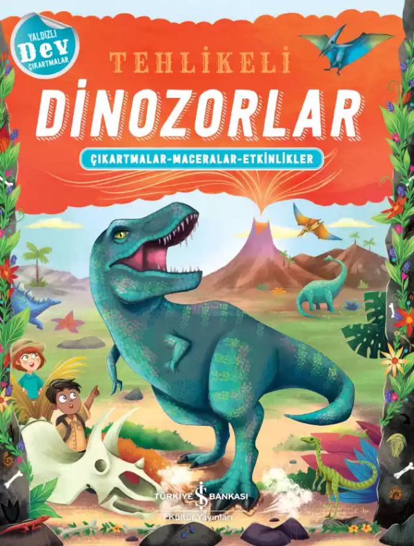 Cover of Tehlikeli Dinozorlar Çıkartmalar – Maceralar – Etkinlikler