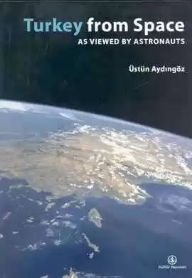 Cover of Turkey from Space as Viewed by Astronauts