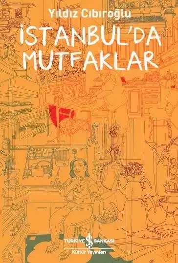 Cover of İstanbul’da Mutfaklar