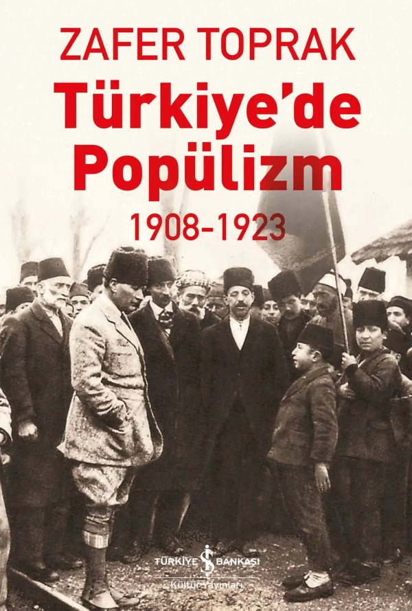 Cover of Türkiye’de Popülizm 1908-1923