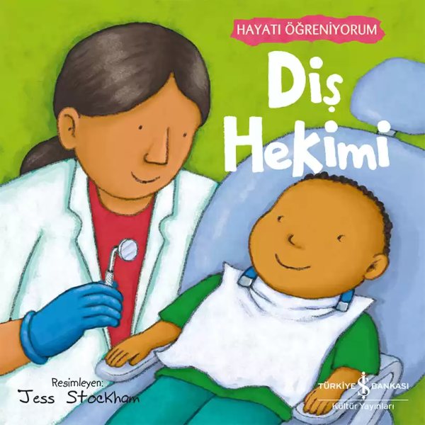 Cover of Diş Hekimi – Hayatı Öğreniyorum