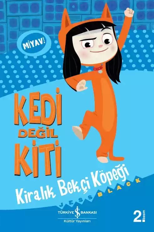 Cover of Kedi Değil Kiti – Kiralık Bekçi Köpeği