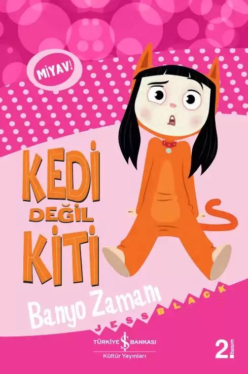 Cover of Kedi Değil Kiti – Banyo Zamanı