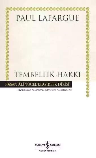 Cover of Tembellik Hakkı – Ciltli
